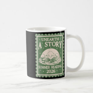Unearth a story summer reading 2026 coffee mug
