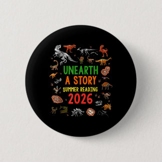 Unearth a Story Summer Reading 2026 Dinosaur 2 Inch Round Button