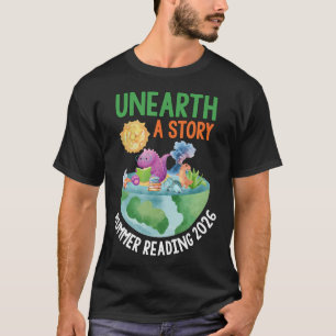 Unearth A Story Summer Reading Program 2026 T-Shirt