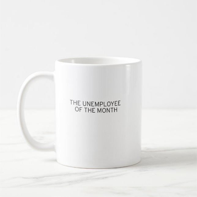 Unemployee de la tasse de mois (Gauche)