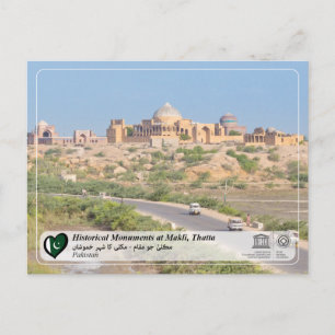 UNESCO WHS - Historical Monuments at Makli, Thatta Postcard