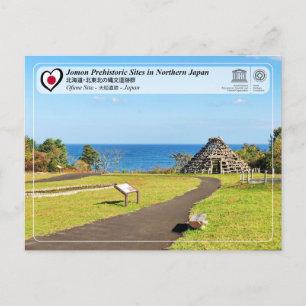 UNESCO WHS - Jomon Sites - Ofune Site - 大船遺跡 Postcard