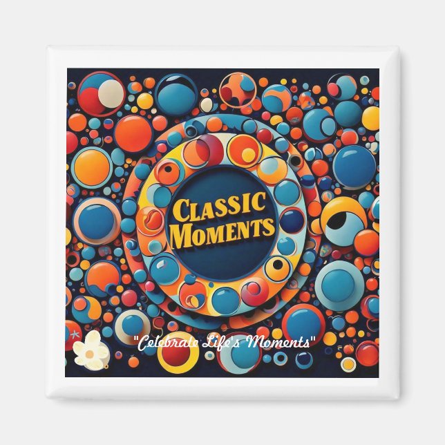 "Unforgettable Life Moments" Magnet (Front)