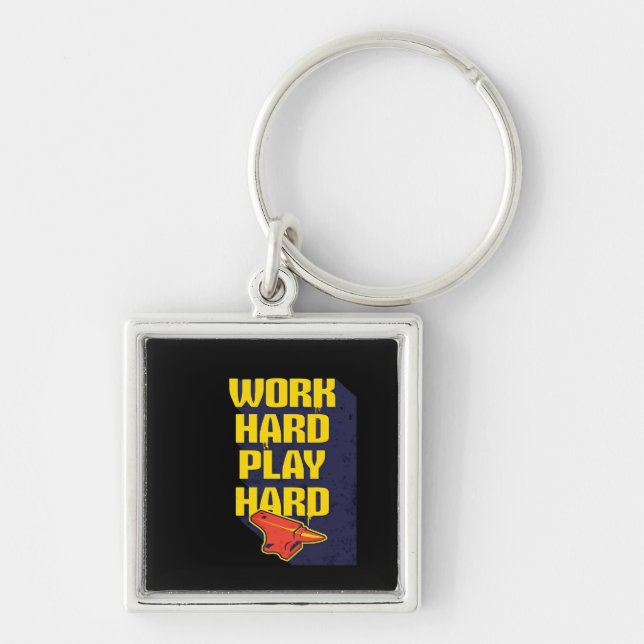 Unforgettable Quote Hard Work Is Paying Off and Pl Keychain (Front)