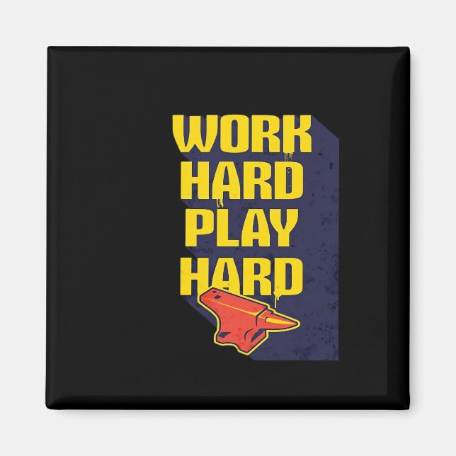 Unforgettable Quote Hard Work Is Paying Off and Pl Magnet (Front)