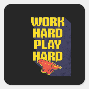 Unforgettable Quote Hard Work Is Paying Off and Pl Square Sticker