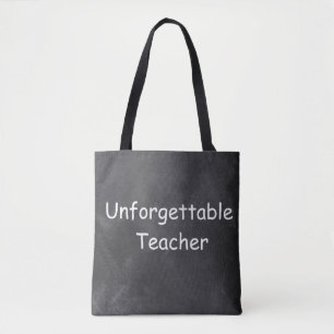 Unforgettable Teacher Chalkboard Design Gift Idea Tote Bag