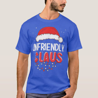 Unfriendly Santa Claus Christmas Matching Costume  T-Shirt