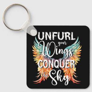 Unfurl your Wings Conquer the Sky, Inspire Wings Keychain