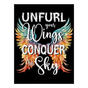 Unfurl your Wings Conquer the Sky Modern Typo Poster