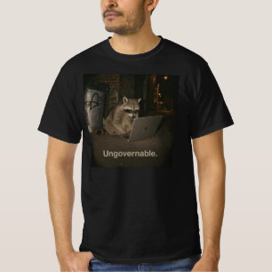 Ungovernable Raccoon Working Late at Night T-Shirt