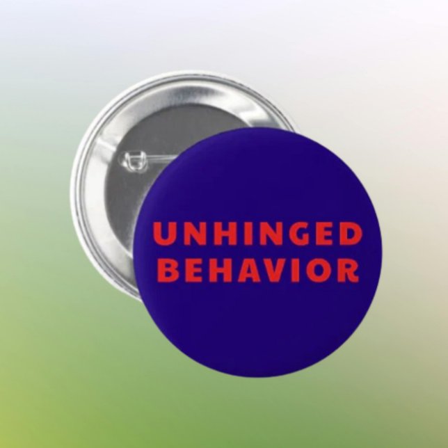 Unhinged Behaviour Funny Button | Red Text on Navy (Creator Uploaded)