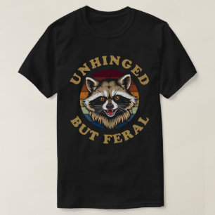 Unhinged But Feral Raccoon Vintage Sunset Funny T-Shirt