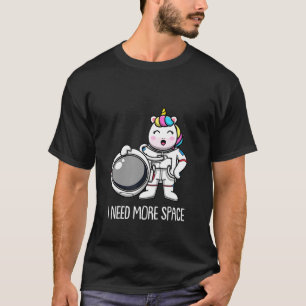 Unicorn Astronaut   Animal Mythical Horse I Need M T-Shirt