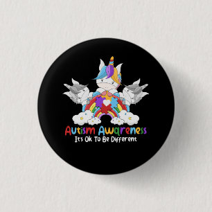 Unicorn Autism Awareness It's OK To Be Different W 1 Inch Round Button