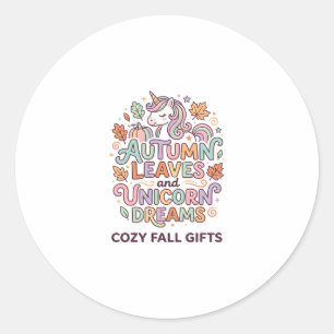 Unicorn Autumn Leaves and Unicorn Dreams Bold Typo Classic Round Sticker
