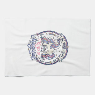 Unicorn Be Your Own Kind of Magical Playful Cute G Kitchen Towel