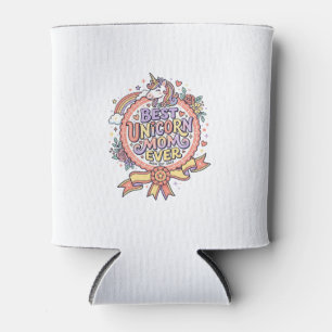 Unicorn Best Unicorn Mom Ever Whimsical Zazzle Des Can Cooler