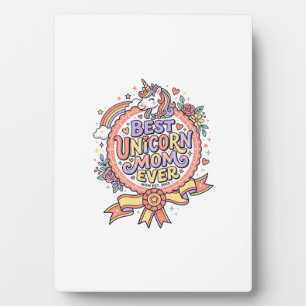 Unicorn Best Unicorn Mom Ever Whimsical Zazzle Des Plaque