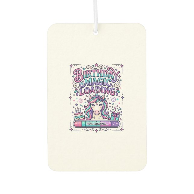 Unicorn Birthday Magic Loading Colourful Marketpla Air Freshener (Front)