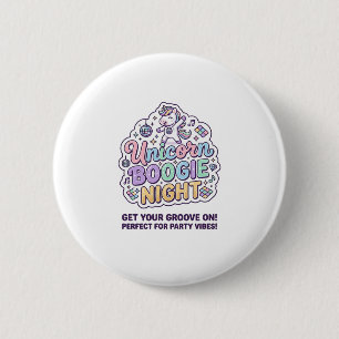 Unicorn Boogie Night Bold Typography Graphic Tee D 2 Inch Round Button