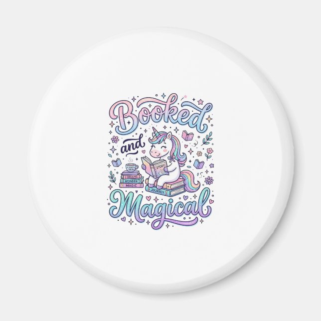 Unicorn Booked and Magical Gift Idea Typography De Magnet (Front)