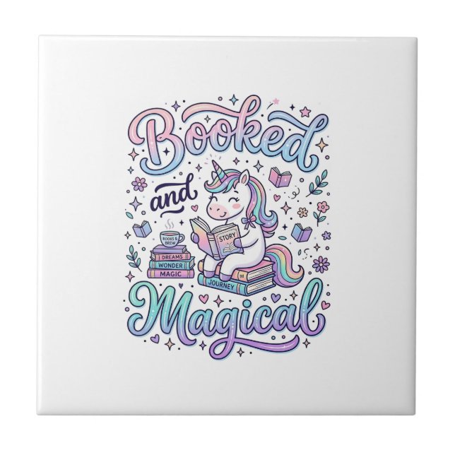 Unicorn Booked and Magical Gift Idea Typography De Tile (Front)