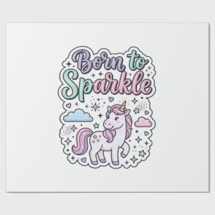 Unicorn Born to Sparkle Graphic Design Merch Desig Wrapping Paper