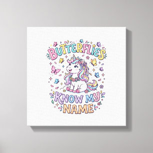 Unicorn Butterflies Know My Name Charming POD Artw Canvas Print