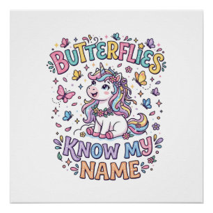 Unicorn Butterflies Know My Name Charming POD Artw Poster