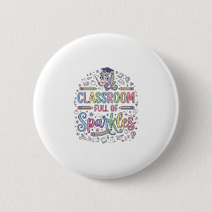 Unicorn Classroom Full of Sparkles Original Merch 2 Inch Round Button
