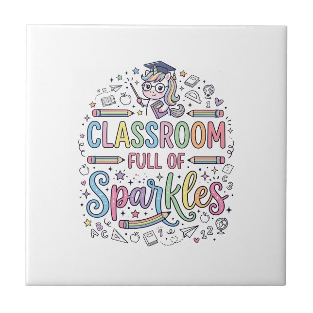 Unicorn Classroom Full of Sparkles Original Merch  Tile (Front)
