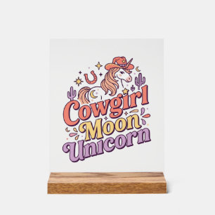 Unicorn Cowgirl Moon Unicorn Whimsical Merch Desig Acrylic Sign