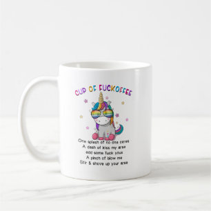 Unicorn Cup Of Fvckoffee One Splash Of No One Care