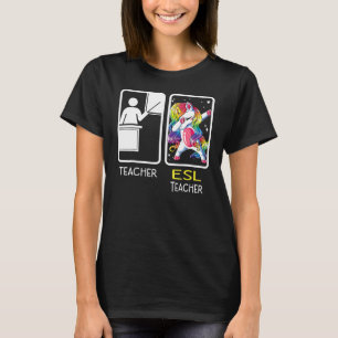 Unicorn Dabbing Teaccher Esl Teacher Back To Schoo T-Shirt