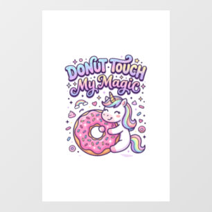 Unicorn Doughnut Touch My Magic Gift Idea Sticker