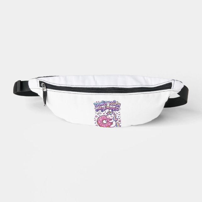 Unicorn Doughnut Touch My Magic Gift Idea Sticker  Fanny Pack (Front)