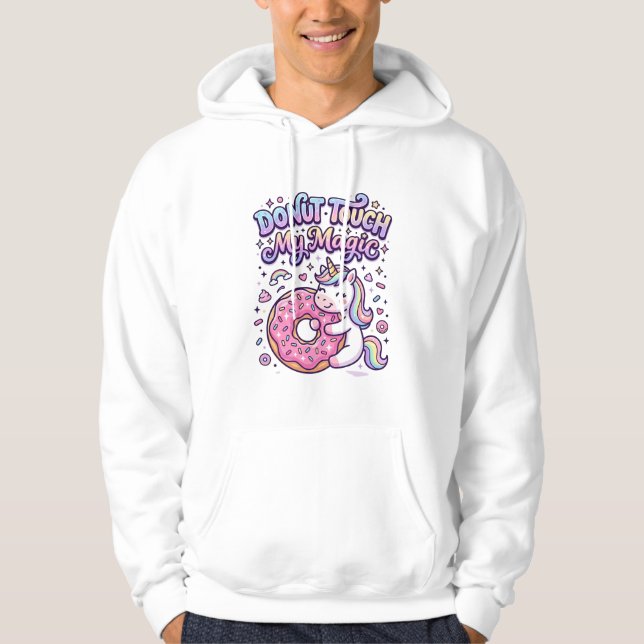 Unicorn Doughnut Touch My Magic Gift Idea Sticker  Hoodie (Front)