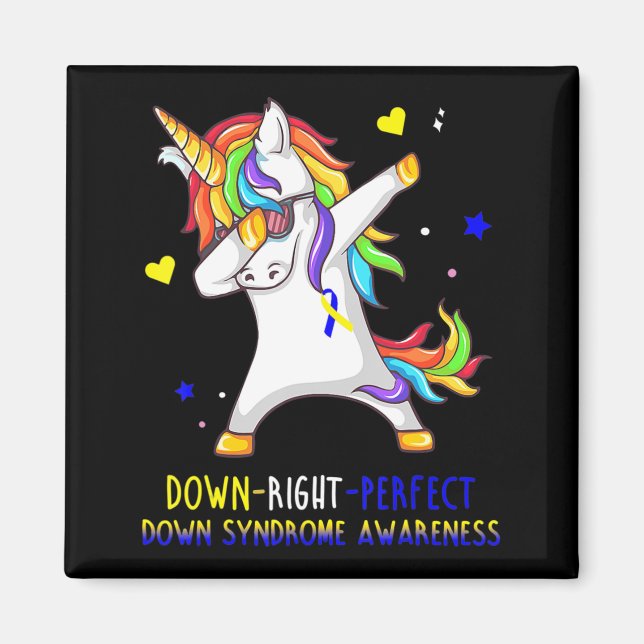 Unicorn Down Right Perfect  Down Syndrome Awarenes Magnet (Front)
