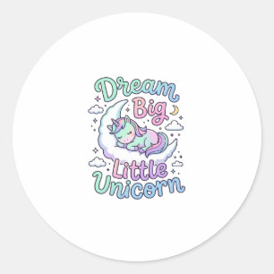 Unicorn Dream Big Little Unicorn Gift Idea Vector Classic Round Sticker