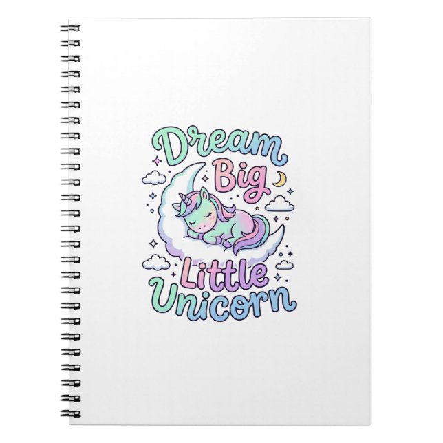 Unicorn Dream Big Little Unicorn Gift Idea Vector  Notebook (Front)