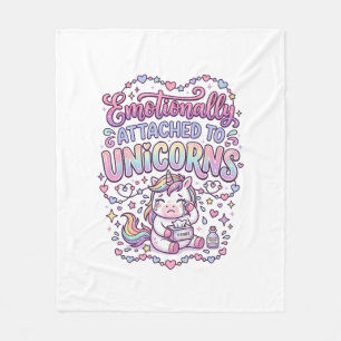 Unicorn Emotionally Attached to Unicorns Original  Fleece Blanket