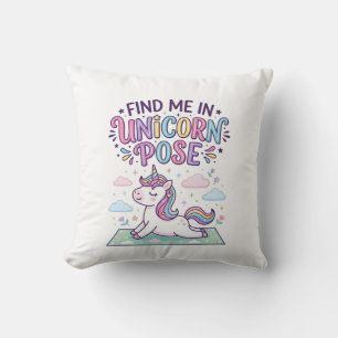 Unicorn Find Me in Unicorn Pose Print Ready POD Ar Throw Pillow