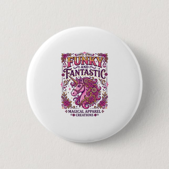 Unicorn Funky and Fantastic Stylish Zazzle Design_ 2 Inch Round Button (Front)