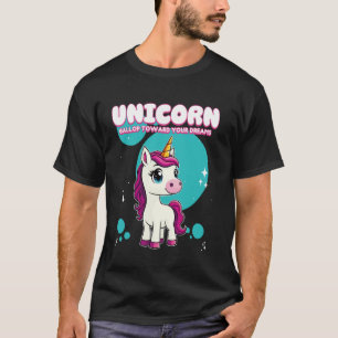 Unicorn Gallop Toward Your Dreams Unicorn T-Shirt