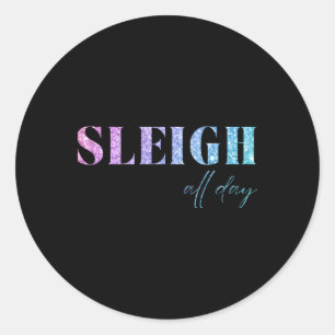 Unicorn Glitter Sleigh All Day Christmas  Classic Round Sticker
