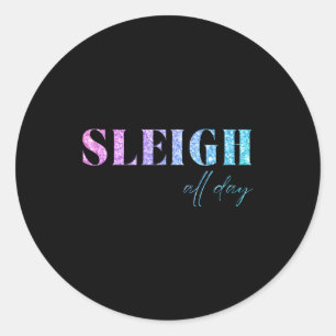 Unicorn Glitter Sleigh All Day Christmas  Classic Round Sticker