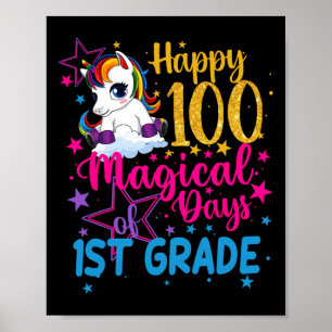 Unicorn Happy 100 Magical Days Of 1st Grade  Poster