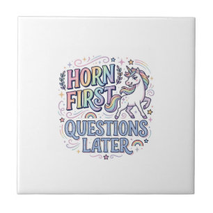 Unicorn Horn First Questions Later Adorable Sticke Tile