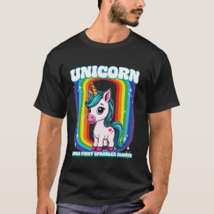 Unicorn Horns First Sparkles Always Unicorn T-Shirt